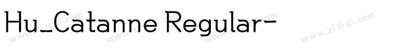 Hu_Catanne Regular字体转换